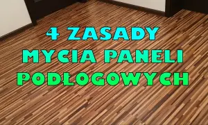 Jak myć panele laminowane, aby uniknąć zarysowań i uszkodzeń?
