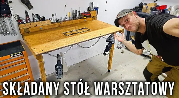 Jak zrobić stół warsztatowy składany - proste kroki i porady